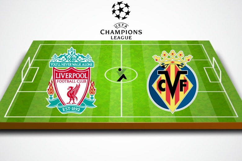 Liverpool vs Villarreal Bajnokok Ligája